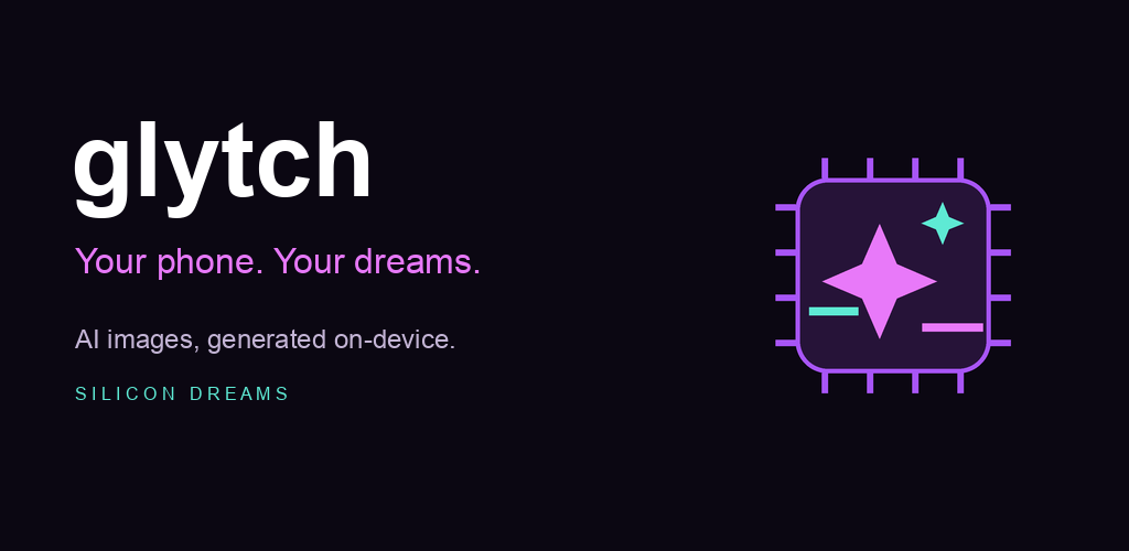 Glytch: Your phone. Your dreams.